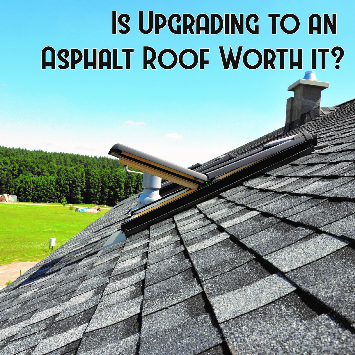 Asphalt Roof