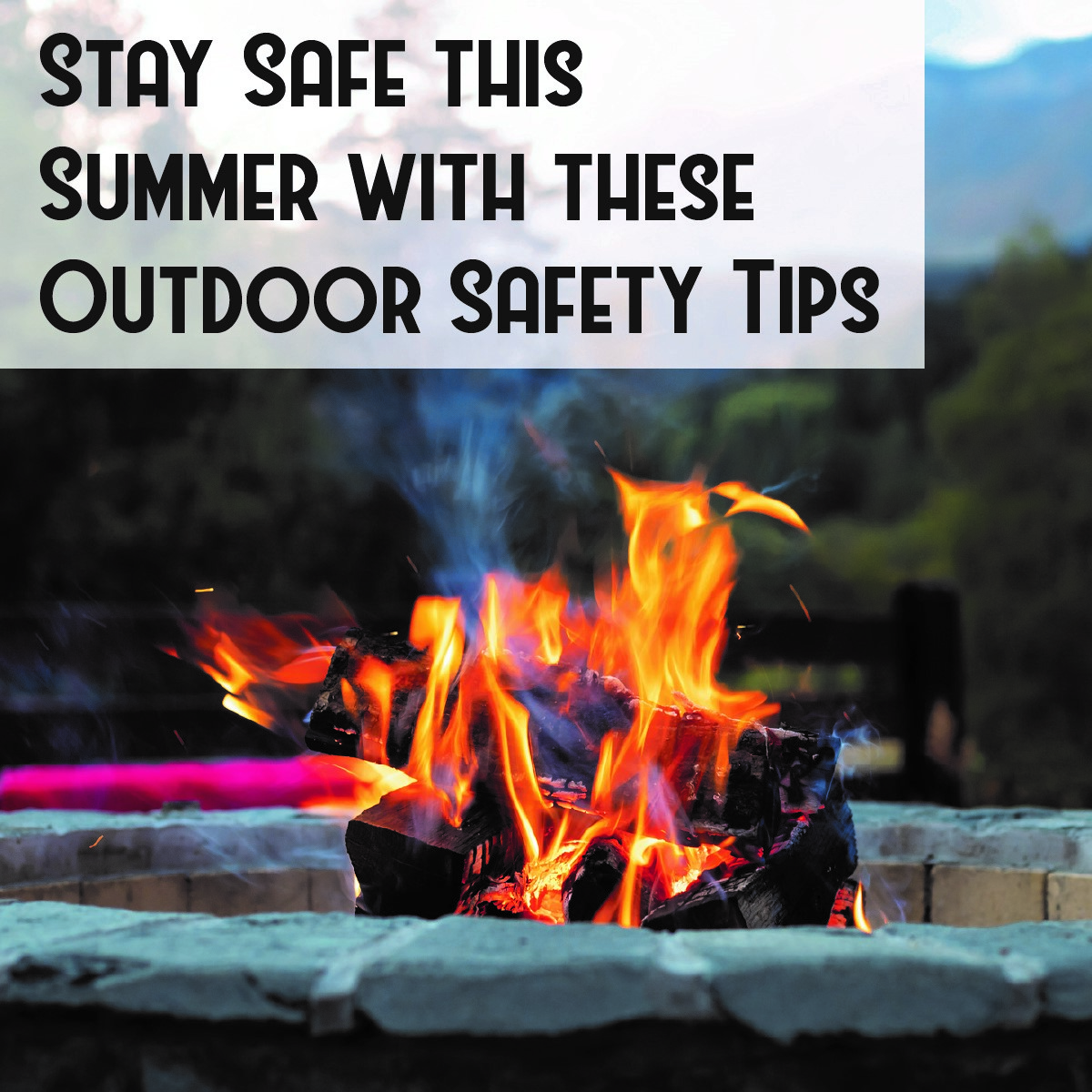 Outdoor Safety Tips