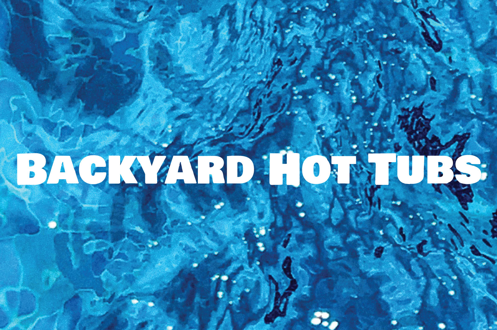 Backyard Hot Tubs