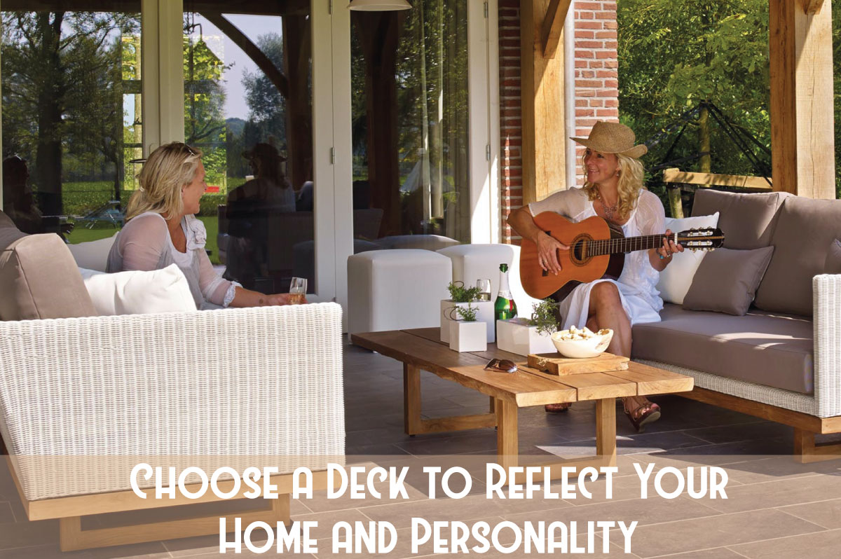 Choose a Deck to Reflect Your Home and Personality