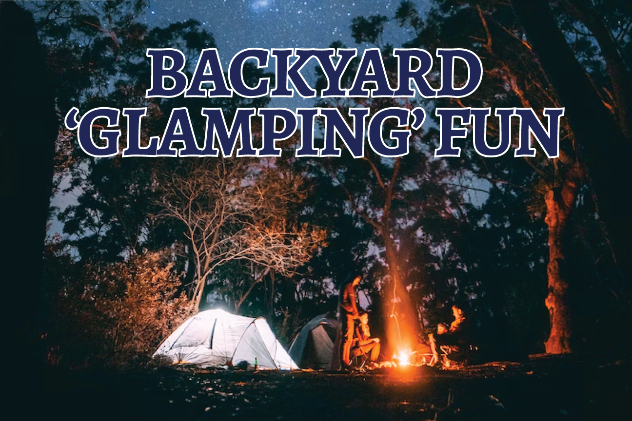 Backyard Glamping Fun